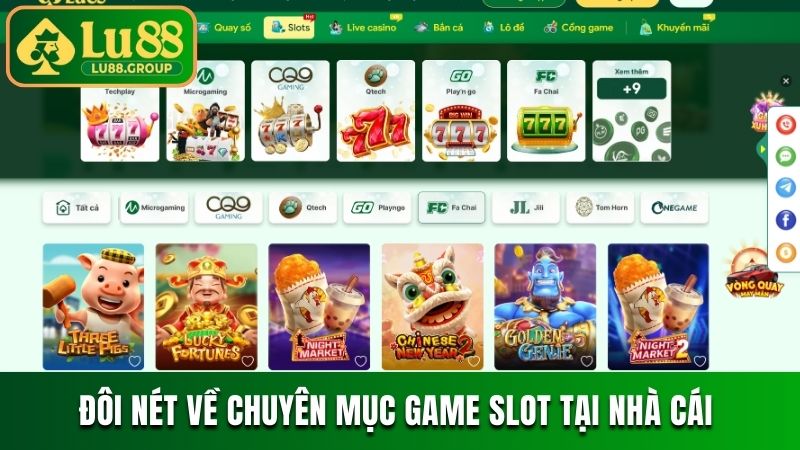 Đôi nét về chuyên mục game slot tại nhà cái